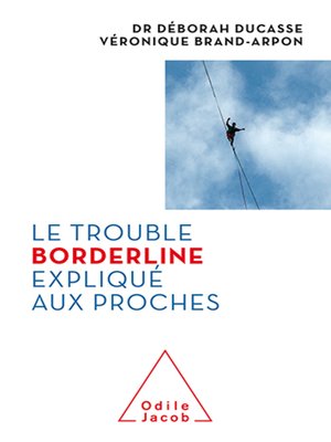 cover image of Le Trouble borderline expliqué aux proches